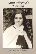 Saint Therese's Blessing