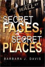 Secret Faces, Secret Places