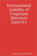 International Liability of Corporate Directors [2007] I