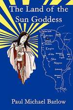 The Land of the Sun Goddess