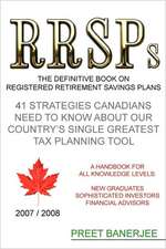 Rrsps: The Definitive Book on Registered Retirement Savings Plans