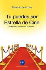 Tu Puedes Ser Estrella de Cine