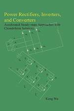 Power Rectifiers, Inverters, and Converters - Accelerated Steady-State Approaches with Closed-Form Solutions