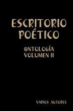 Escritorio Poetico - @Ntologia Volumen II