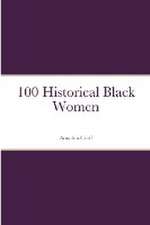 100 Historical Black Women