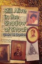 Still Alive in the Shadow of Shoah