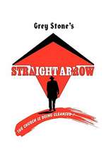 Straight Arrow