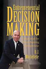 Entrepreneurial Decision Making