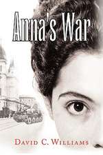 Williams, D: Anna's War