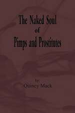 The Naked Soul of Pimps and Prostitutes