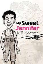 My Sweet Jennifer