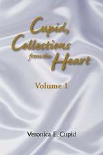 Cupid, Collections from the Heart