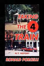 Porcelli, R: Taking The 4 Train