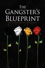 The Gangster's Blueprint