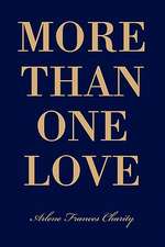 More Than One Love