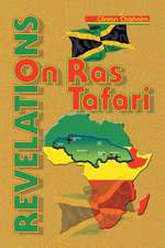 Revelations on Ras Tafari