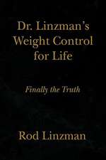 Linzman, R: Dr. Linzman's Weight Control for Life