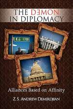 The Demon in Diplomacy