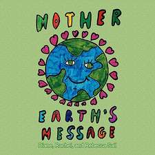 Mother Earth's Message