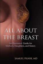 Pilnik, S: ALL ABOUT THE BREAST