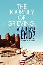 O'Connor, S: Journey of Grieving