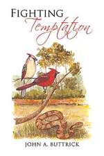 Fighting Temptation
