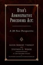 Alvin Robert Thorup and Stephen G. Wood: Utah's Administrati