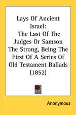 Lays Of Ancient Israel