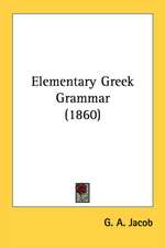 Elementary Greek Grammar (1860)