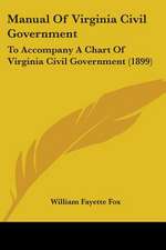 Manual Of Virginia Civil Government