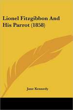 Lionel Fitzgibbon And His Parrot (1858)