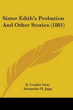 Sister Edith's Probation And Other Stories (1881)