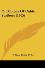 On Models Of Cubic Surfaces (1905)