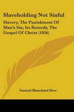 Slaveholding Not Sinful