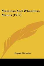 Meatless And Wheatless Menus (1917)