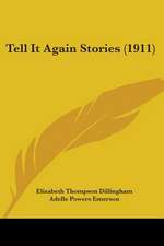 Tell It Again Stories (1911)