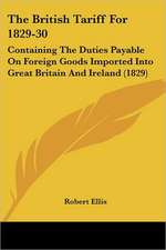 The British Tariff For 1829-30