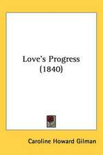 Love's Progress (1840)