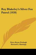 Roy Blakeley's Silver Fox Patrol (1920)