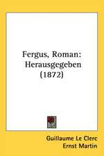 Fergus, Roman