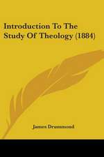 Introduction To The Study Of Theology (1884)