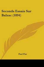 Seconds Essais Sur Balzac (1894)