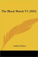 The Black Watch V1 (1834)