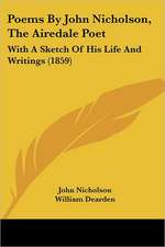 Poems By John Nicholson, The Airedale Poet