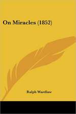 On Miracles (1852)