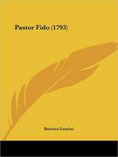 Pastor Fido (1793)