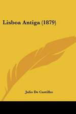 Lisboa Antiga (1879)