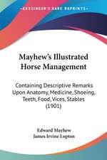 Mayhew's Illustrated Horse Management