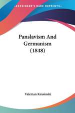 Panslavism And Germanism (1848)