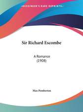 Sir Richard Escombe